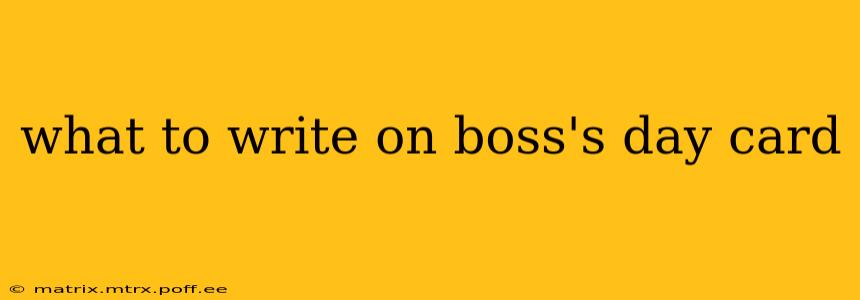 what to write on boss's day card