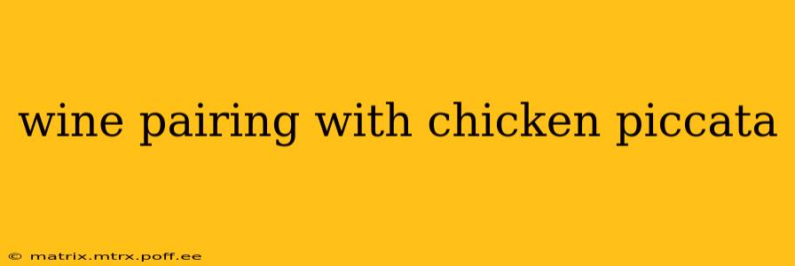 wine pairing with chicken piccata