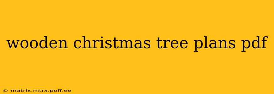 wooden christmas tree plans pdf